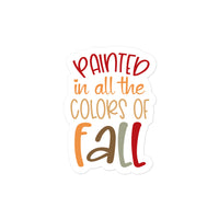Painted In All The Colors Of Fall Sticker