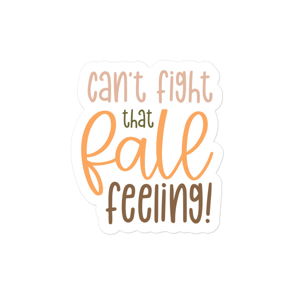 Can't Fight That Fall Feeling Sticker