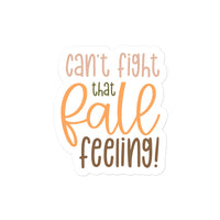 Can't Fight That Fall Feeling Sticker