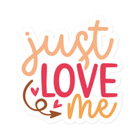 Just Love Me Sticker