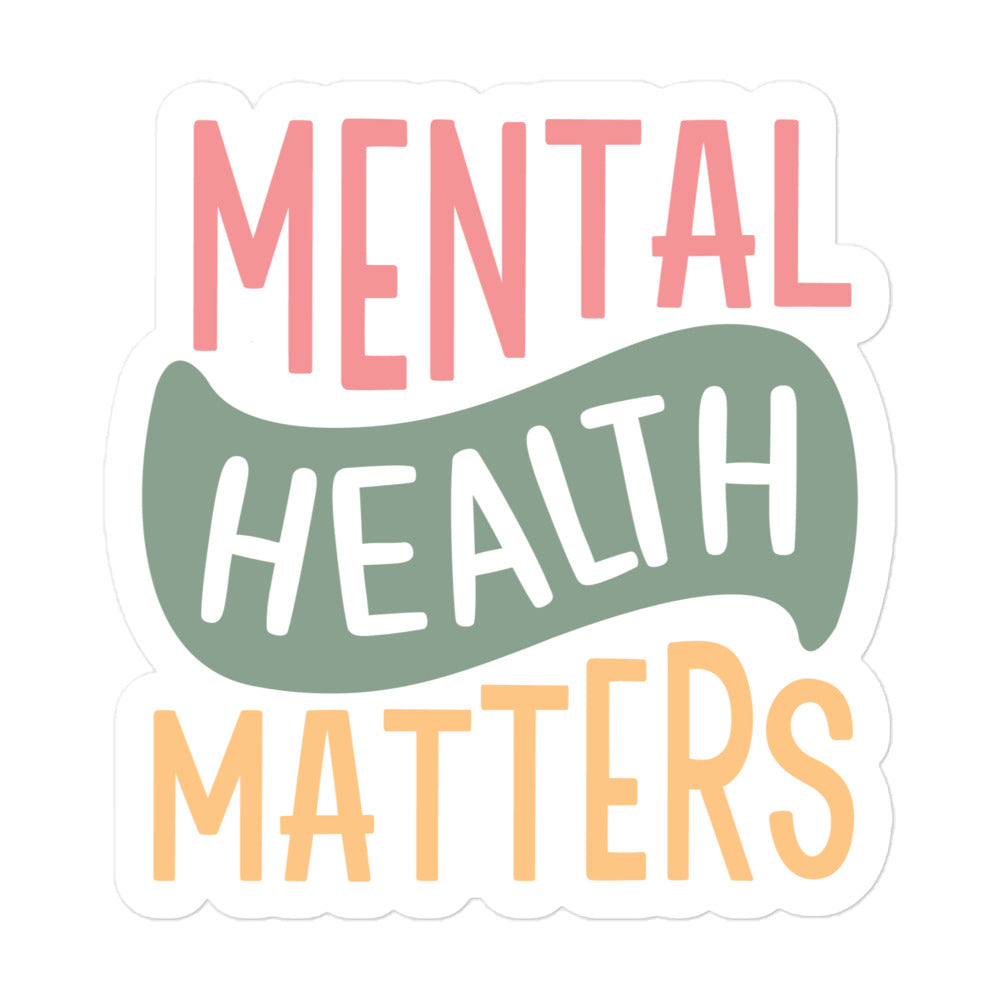 Mental Health Matter Sticker