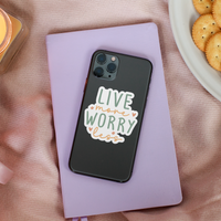 Live More Worry Less Sticker