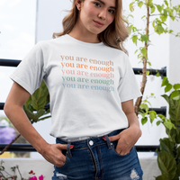 You Are Enough Multicolor Graphic Tee by Self Love Overflow