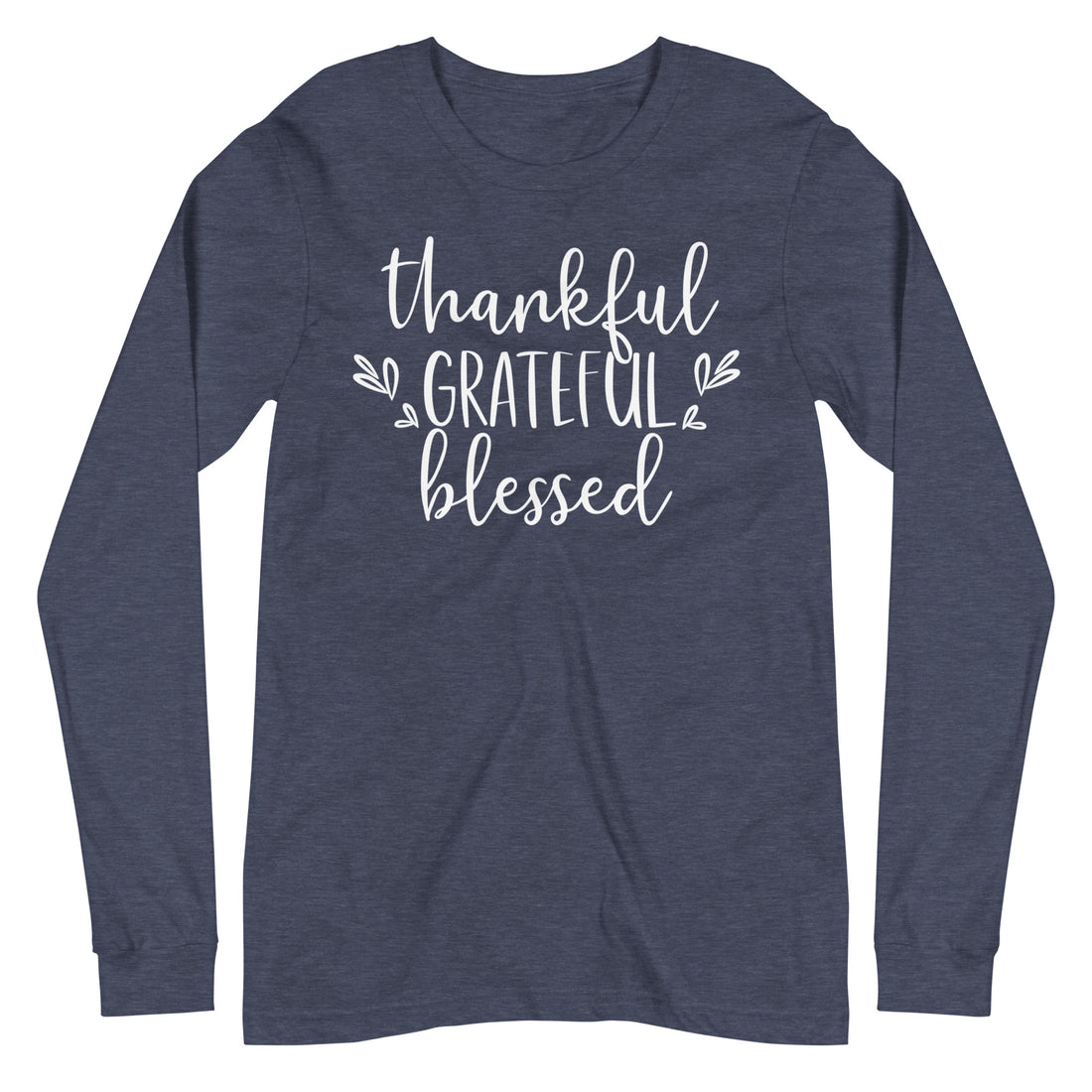 Thankful Grateful Blessed Long Sleeve Tee by Self Love Overflow