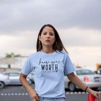 Know Your Worth Then Add Tax Graphic Tee by Self Love Overflow