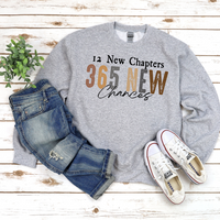 12 New Chapters 365 New Chances Sweatshirt by Self Love Overflow