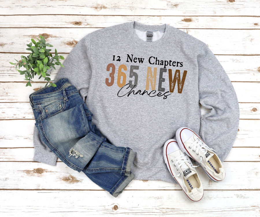 12 New Chapters 365 New Chances Sweatshirt by Self Love Overflow