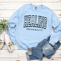 Healing University Sweatshirt by Self Love Overflow