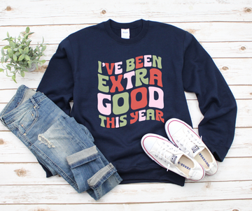 I've Been Extra Good This Year Sweatshirt by Self Love Overflow