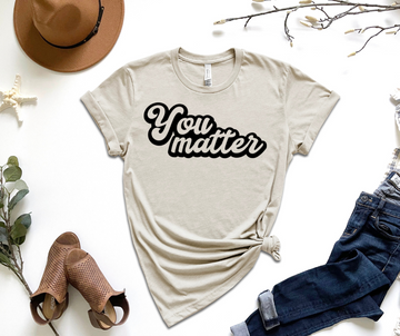 You Matter Graphic Tee by Self Love Overflow