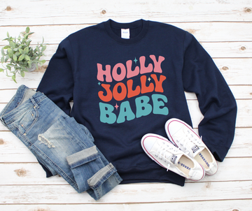 Holly Jolly Babe Sweatshirt by Self Love Overflow