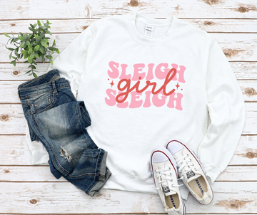 Sleigh Girl Sleigh Sweatshirt by Self Love Overflow