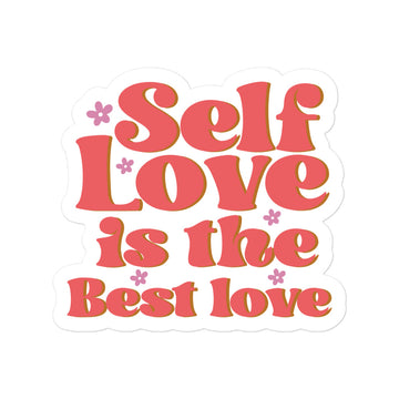 Self Love Is The Best Love Sticker