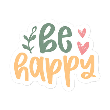 Be Happy Sticker