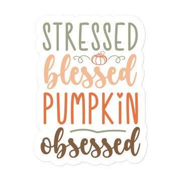 Stressed Blessed Pumpkin Obsessed Sticker