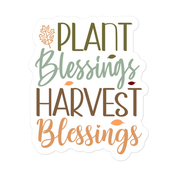 Plant Blessings Harvest Blessings Sticker